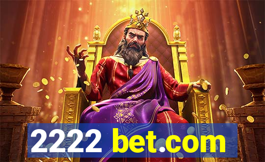 2222 bet.com